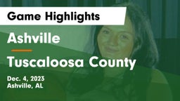 Ashville  vs Tuscaloosa County Game Highlights - Dec. 4, 2023