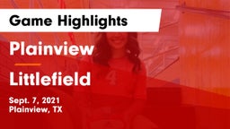 Plainview  vs Littlefield  Game Highlights - Sept. 7, 2021