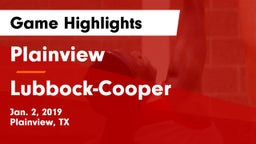 Plainview  vs Lubbock-Cooper  Game Highlights - Jan. 2, 2019