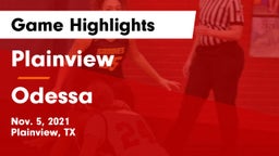 Plainview  vs Odessa  Game Highlights - Nov. 5, 2021