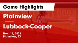Plainview  vs Lubbock-Cooper  Game Highlights - Nov. 16, 2021