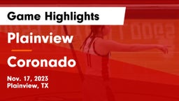 Plainview  vs Coronado  Game Highlights - Nov. 17, 2023