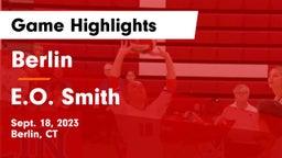 Berlin  vs E.O. Smith Game Highlights - Sept. 18, 2023