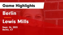 Berlin  vs Lewis Mills  Game Highlights - Sept. 26, 2023