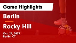 Berlin  vs Rocky Hill  Game Highlights - Oct. 24, 2023