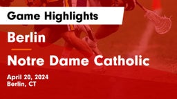 Berlin  vs Notre Dame Catholic  Game Highlights - April 20, 2024