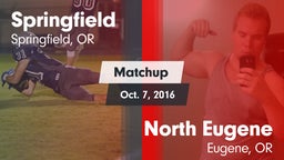 Matchup: Springfield High vs. North Eugene  2016