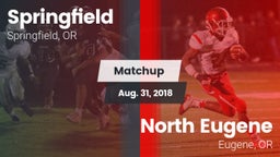Matchup: Springfield High vs. North Eugene  2018