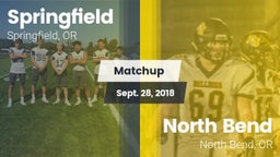Matchup: Springfield High vs. North Bend  2018