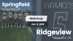 Matchup: Springfield High vs. Ridgeview  2018
