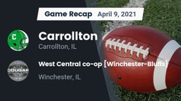 Recap: Carrollton  vs. West Central co-op [Winchester-Bluffs]  2021