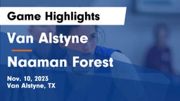 Van Alstyne  vs Naaman Forest  Game Highlights - Nov. 10, 2023