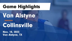 Van Alstyne  vs Collinsville  Game Highlights - Nov. 18, 2023