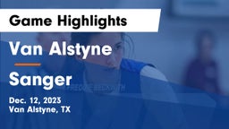 Van Alstyne  vs Sanger  Game Highlights - Dec. 12, 2023