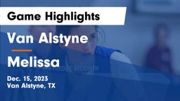 Van Alstyne  vs Melissa  Game Highlights - Dec. 15, 2023