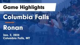Columbia Falls  vs Ronan  Game Highlights - Jan. 2, 2024
