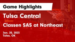 Tulsa Central  vs Classen SAS at Northeast Game Highlights - Jan. 20, 2023