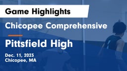 Chicopee Comprehensive  vs Pittsfield High  Game Highlights - Dec. 11, 2023