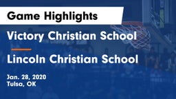 Victory Christian School vs Lincoln Christian School Game Highlights - Jan. 28, 2020