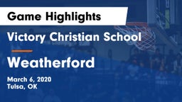 Victory Christian School vs Weatherford  Game Highlights - March 6, 2020