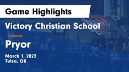 Victory Christian School vs Pryor  Game Highlights - March 1, 2022