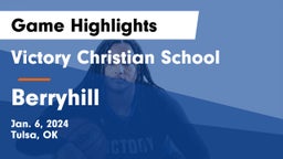 Victory Christian School vs Berryhill  Game Highlights - Jan. 6, 2024