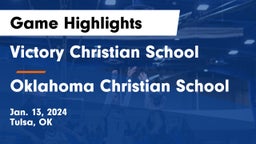 Victory Christian School vs Oklahoma Christian School Game Highlights - Jan. 13, 2024