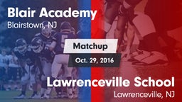 Matchup: Blair Academy vs. Lawrenceville School 2016