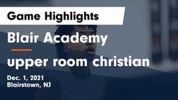 Blair Academy vs upper room christian Game Highlights - Dec. 1, 2021