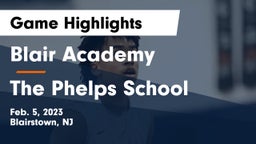Blair Academy vs The Phelps School Game Highlights - Feb. 5, 2023