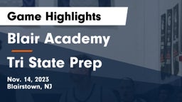 Blair Academy vs Tri State Prep Game Highlights - Nov. 14, 2023