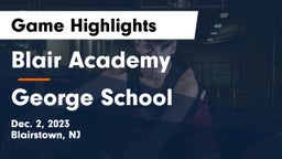 Blair Academy vs George School Game Highlights - Dec. 2, 2023
