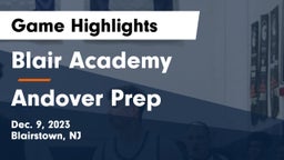 Blair Academy vs Andover Prep Game Highlights - Dec. 9, 2023