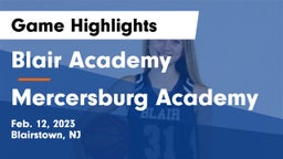 Blair Academy vs Mercersburg Academy Game Highlights - Feb. 12, 2023