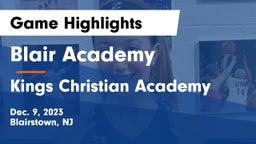 Blair Academy vs Kings Christian Academy Game Highlights - Dec. 9, 2023