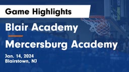 Blair Academy vs Mercersburg Academy Game Highlights - Jan. 14, 2024