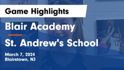 Blair Academy vs St. Andrew's School Game Highlights - March 7, 2024