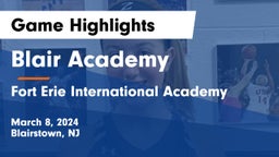 Blair Academy vs  Fort Erie International Academy Game Highlights - March 8, 2024