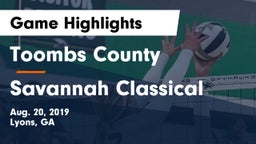 Toombs County  vs Savannah Classical Game Highlights - Aug. 20, 2019
