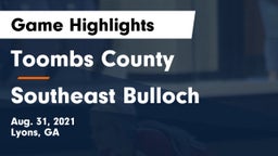 Toombs County  vs Southeast Bulloch  Game Highlights - Aug. 31, 2021