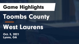 Toombs County  vs West Laurens  Game Highlights - Oct. 5, 2021