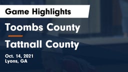 Toombs County  vs Tattnall County  Game Highlights - Oct. 14, 2021