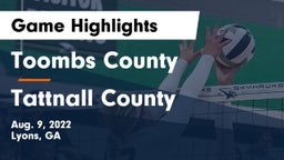 Toombs County  vs Tattnall County  Game Highlights - Aug. 9, 2022