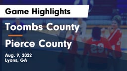 Toombs County  vs Pierce County Game Highlights - Aug. 9, 2022