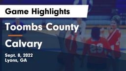 Toombs County  vs Calvary Game Highlights - Sept. 8, 2022