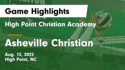 High Point Christian Academy  vs Asheville Christian  Game Highlights - Aug. 13, 2022