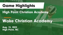 High Point Christian Academy  vs Wake Christian Academy  Game Highlights - Aug. 13, 2022