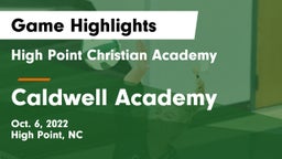 High Point Christian Academy  vs Caldwell Academy Game Highlights - Oct. 6, 2022