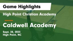 High Point Christian Academy  vs Caldwell Academy Game Highlights - Sept. 28, 2023