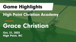 High Point Christian Academy  vs Grace Christian  Game Highlights - Oct. 21, 2023
